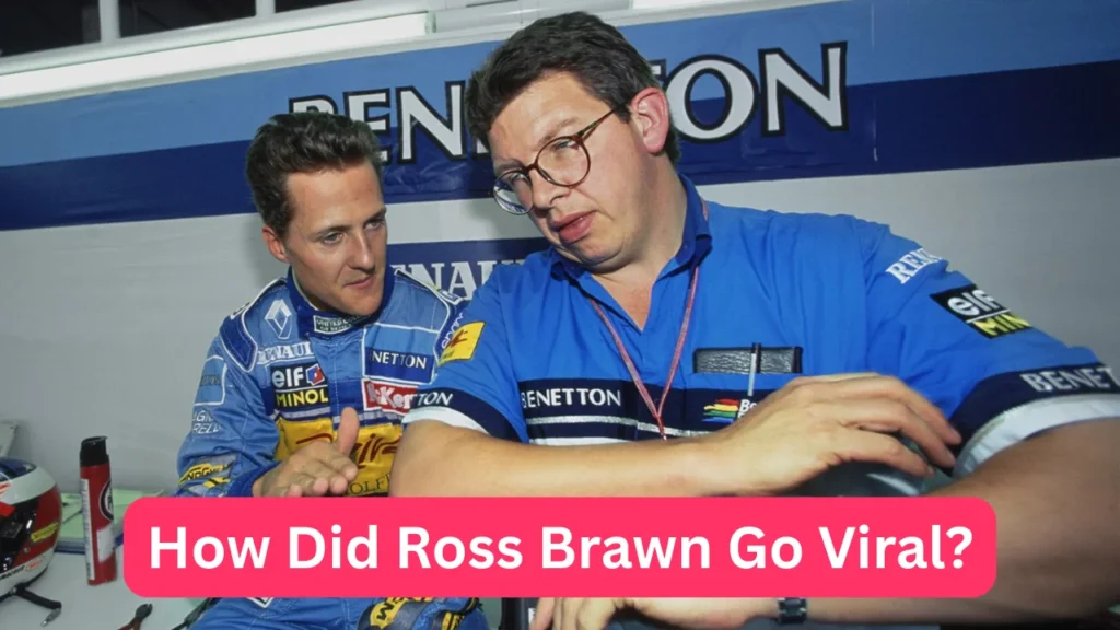How Did Ross Brawn Go Viral?