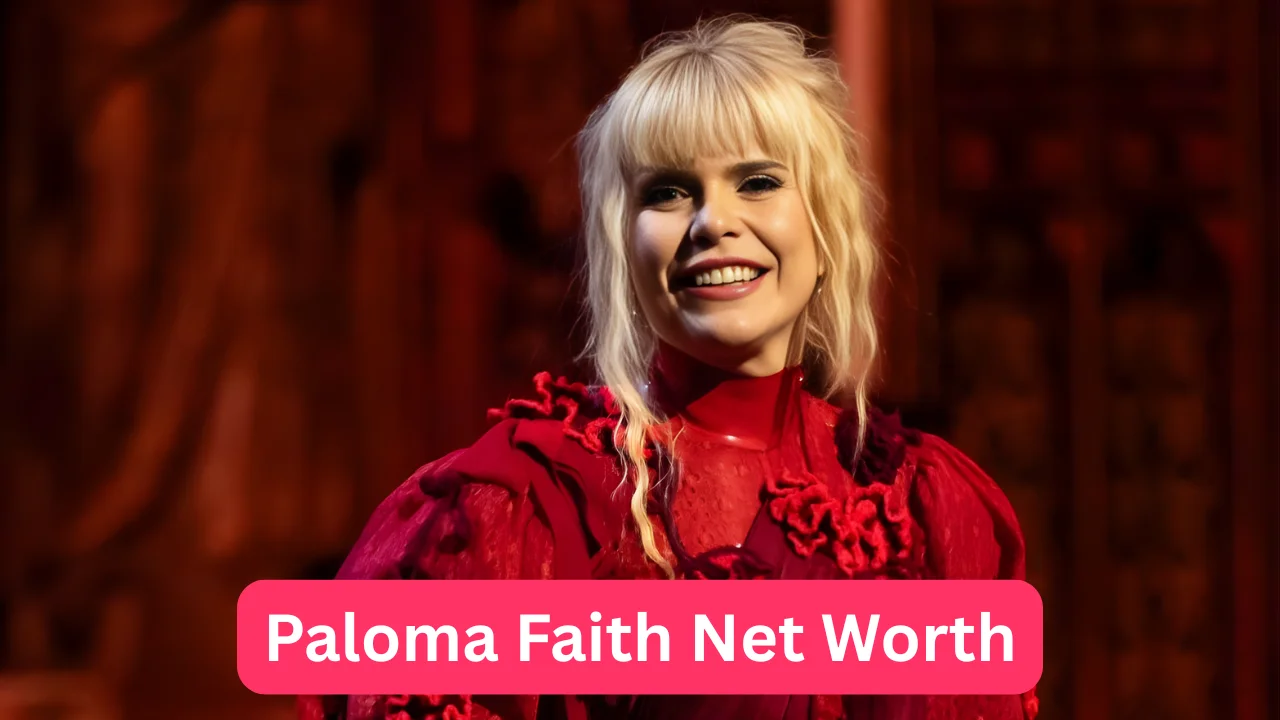 Paloma Faith Net Worth
