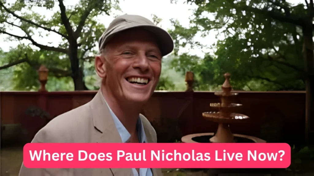 Where Does Paul Nicholas Live Now?