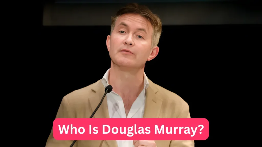 Who Is Douglas Murray?