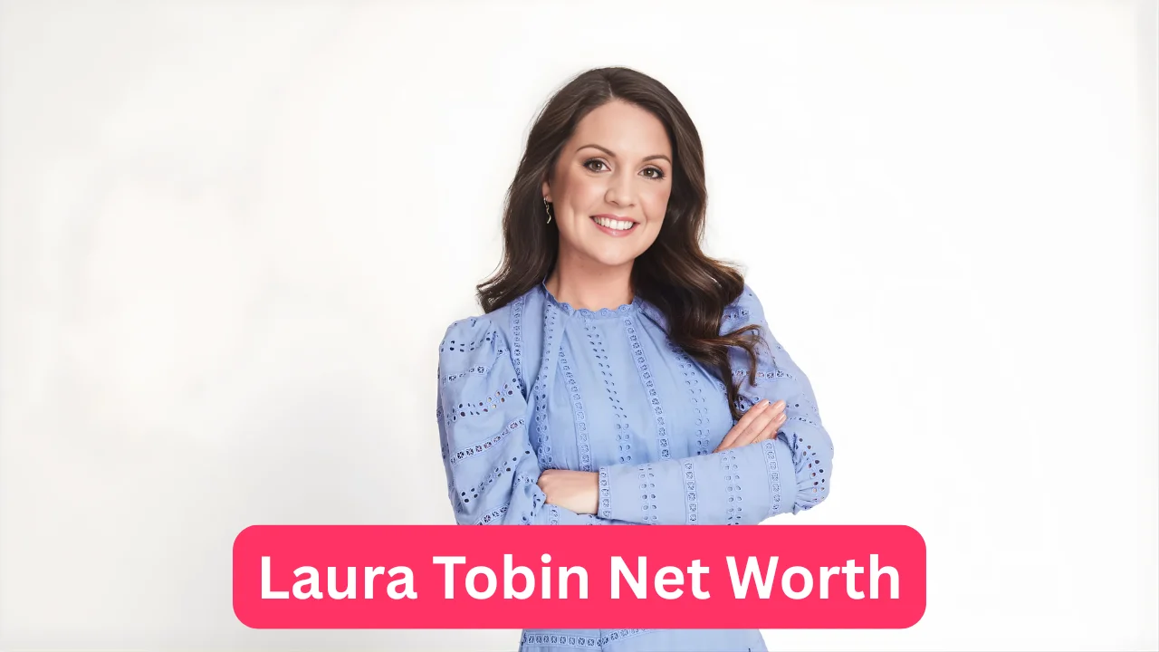 Laura Tobin Net Worth