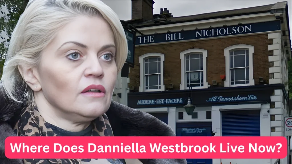 Where Does Danniella Westbrook Live Now?