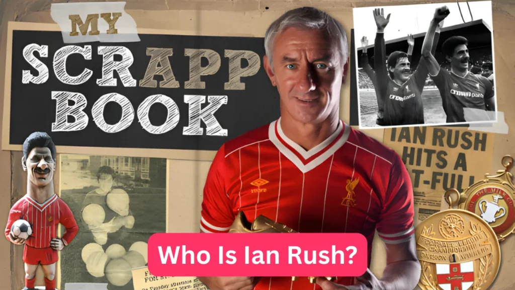 Who Is Ian Rush?