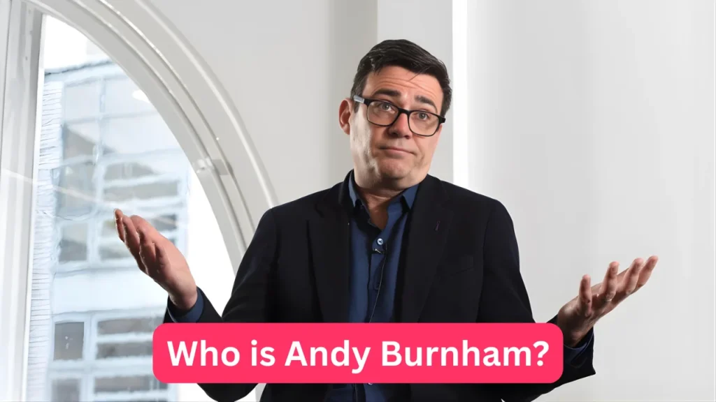 Who is Andy Burnham?