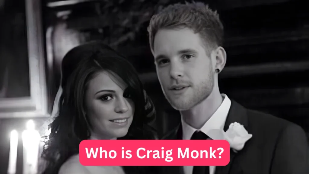 Who is Craig Monk?