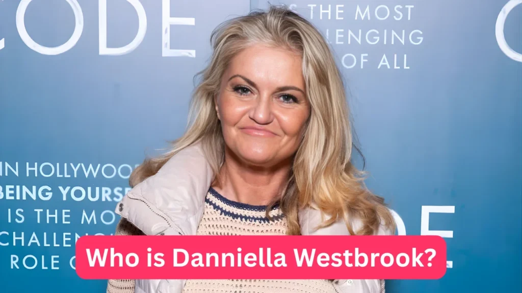 Who is Danniella Westbrook?