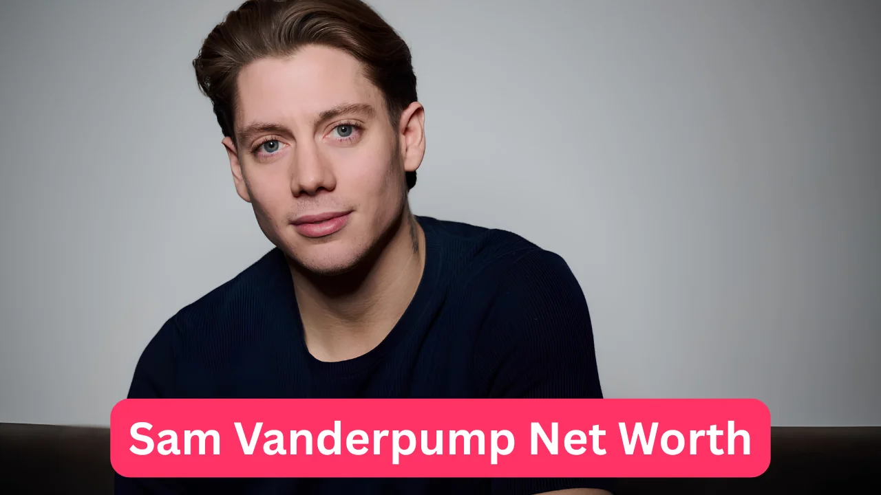 Sam Vanderpump Net Worth