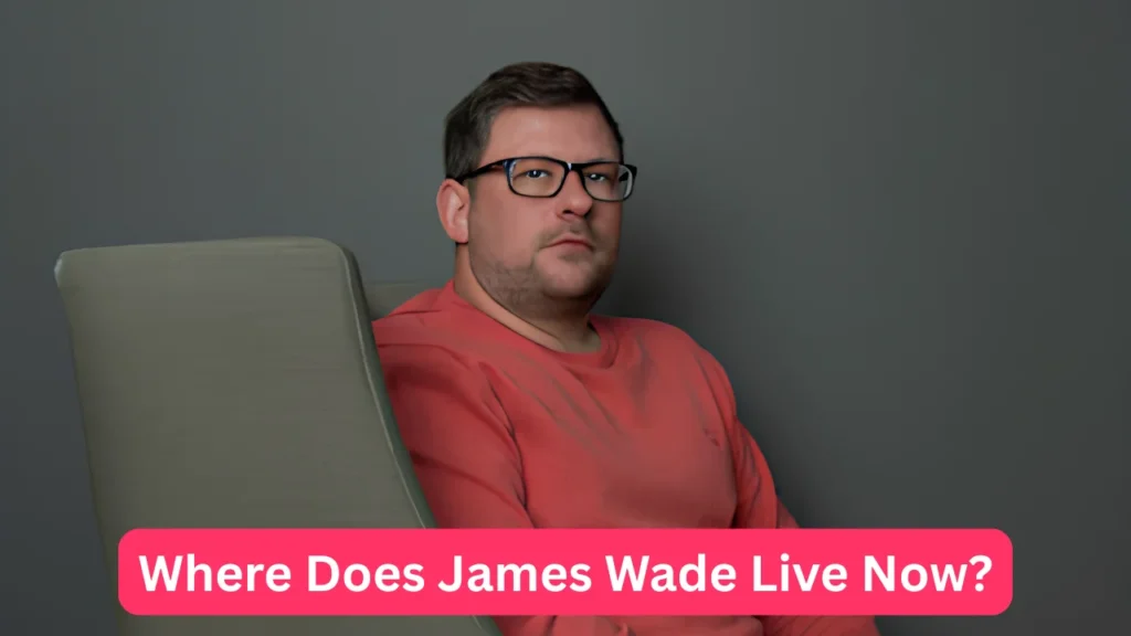 Where Does James Wade Live Now?
