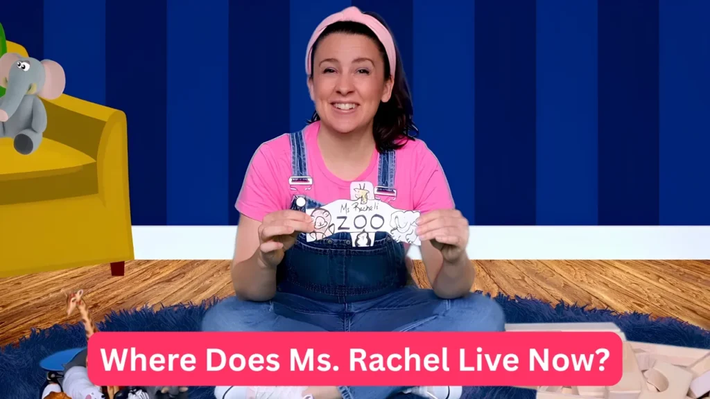 Where Does Ms. Rachel Live Now?