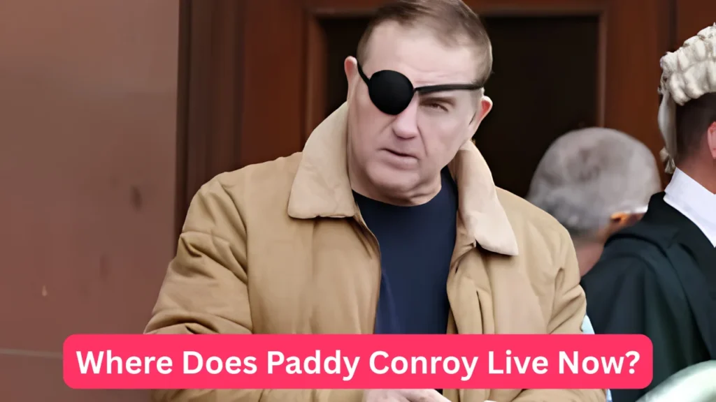 Where Does Paddy Conroy Live Now?