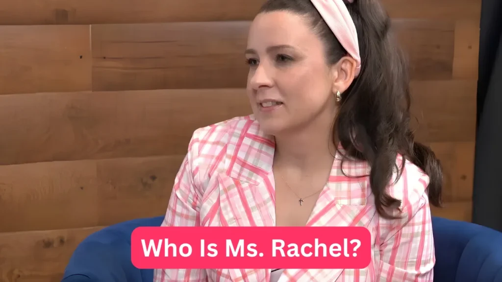 Who Is Ms. Rachel?